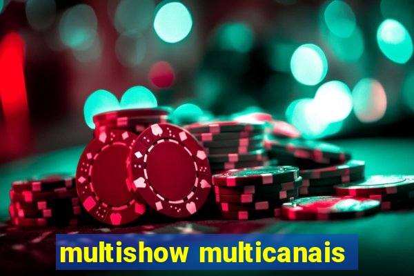 multishow multicanais